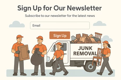 Newsletter signup illustration featuring a junk removal truck and team